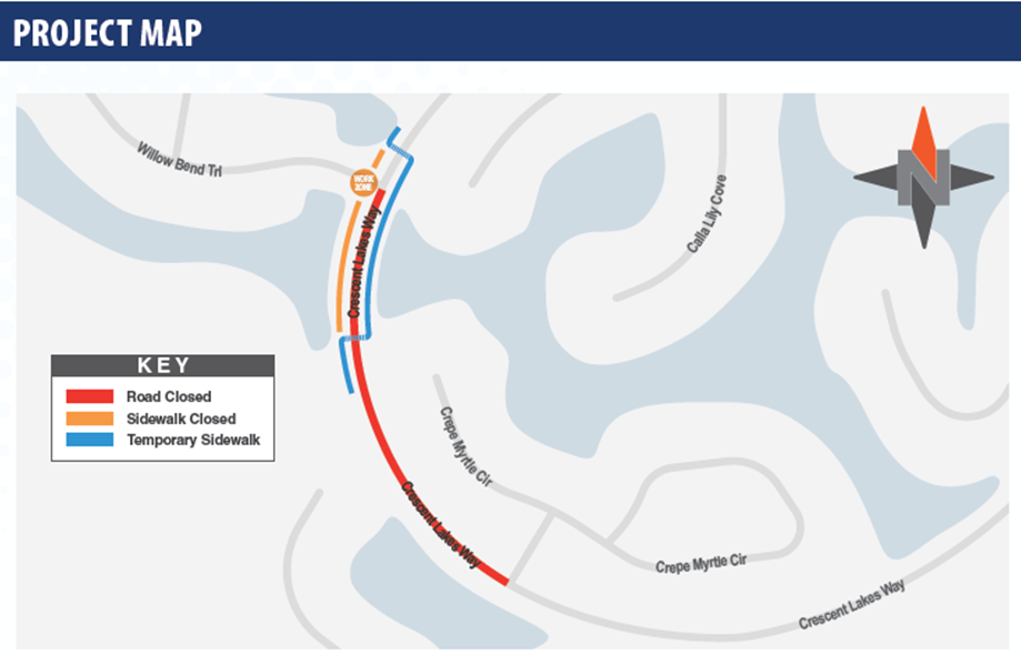 Map showing the road closure, which will remain in effect for the duration of the project, extends from Willow Bend Trail to Crepe Myrtle Circle. A temporary sidewalk has been installed in the area to replace the closed one.